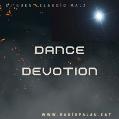 Dance Devotion - DJ Guest Claudio Malz - Radio Palau - 1 March