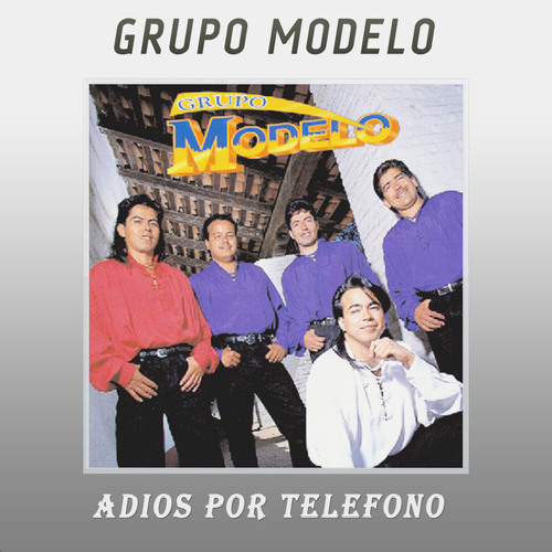 Stream Adiós por Teléfono by Grupo Modelo | Listen online for free on  SoundCloud