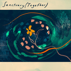 Sanctuary (Together) [feat. Esther Abrami]