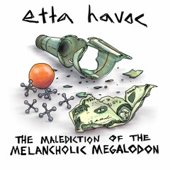 The Malediction of the Melancholic Megalodon