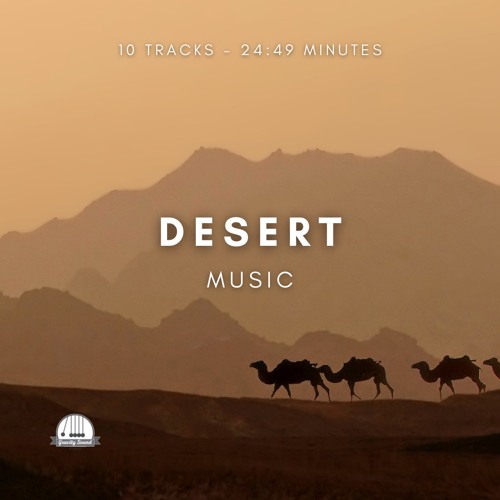 Stream Gravity Sound Listen to Desert Music playlist online for free