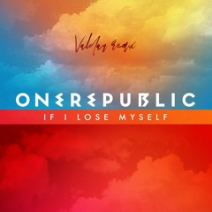 OneRepublic - If I Lose Myself (Valdau Remix)