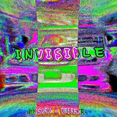 HUSSVRX x QWERRXR - INVISIBLE