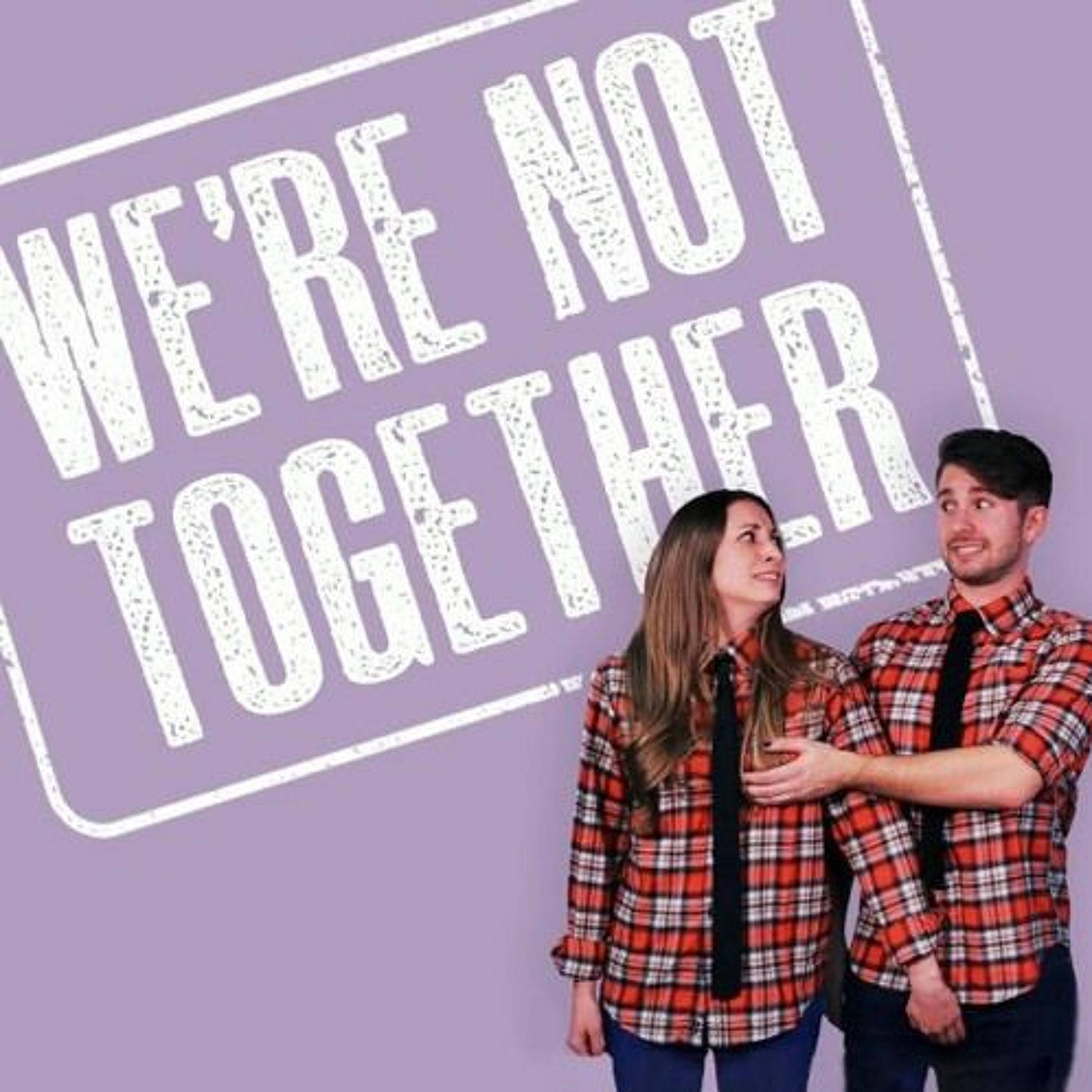 We\'re Not Together with Zack & Haley