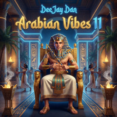 DeeJay Dan - Arabian Vibes 11 [2026] #MiddleEast #Eastern #Arabian #Dnb #Drumstep #East #Arabic