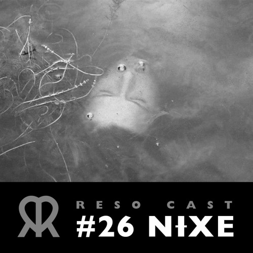 RSNZCAST 026 | Nɨxe