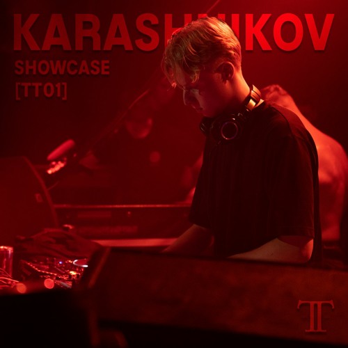 Techtonic [TT01] @ Karashnikov Showcase | 13-11-2023