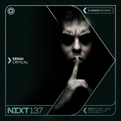 Kenai - Critical | Q-dance presents NEXT