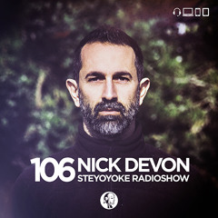 Nick Devon - Steyoyoke Radioshow #106