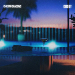 Chasing Shadows (Original Mix)