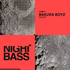 Basura Boyz - Touch
