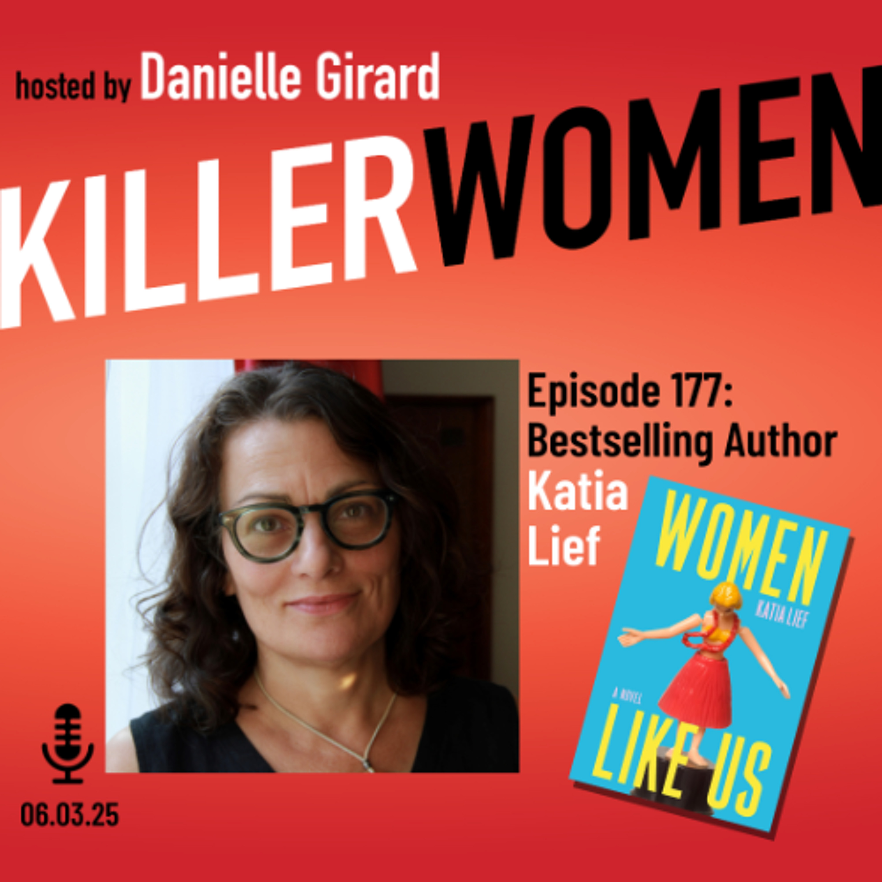 cover of episode Katia Lief on the impact of friendships, Me Too, & internalized rage on WOMEN LIKE US