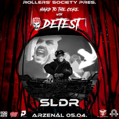 Rollers’ Society pres.// DETEST // SLDR promo mix
