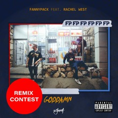 FANNYPACK - Goddamn (feat. Rachel West)