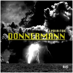 LYDIA FOX - DONNERMANN (Original Mix)// FREE DL