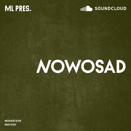 NOWOSAD - 4.04.2025 - Monkey Love Selection