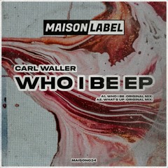 Carl Waller - What's Up