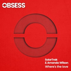 SolarTrak & Amanda Wilson - Where's The Love (Radio Edit)