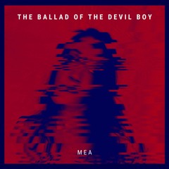 The Ballad Of The Devil Boy