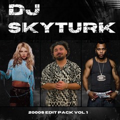 2000s MASHUP EDIT PACK VOL. 1 BY SKYTURK (FREE DOWNLOAD) #1 Top 3 Hypeddit