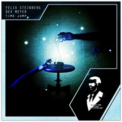 Felix Steinberg & Dex Meyer - Time Jump