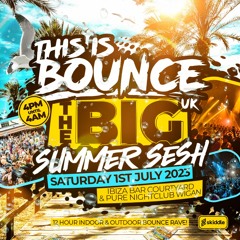 This Is Bounce UK - BIG Summer Sesh 2023 Promo - Mixed By Bounce Invaderz