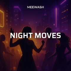 Night Moves