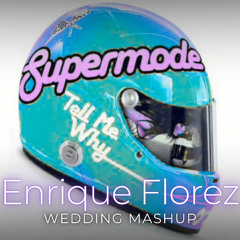 Tell Me Why x It's Not Right (Enrique Florez Mix)