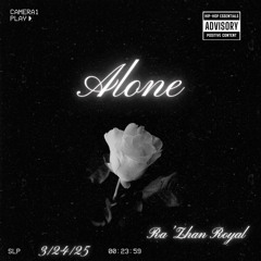 Ra’Zhan Royal - Alone