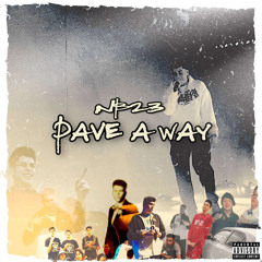 Pave a Way (Feat. 710 Meazy)