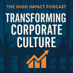 Transforming Corporate Culture - A Comprehensive Guide