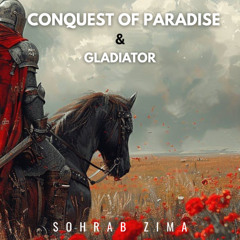 Conquest Of Paradise X Gladiator (EPIC Version)