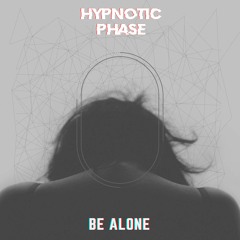 Be Alone (Official Audio)