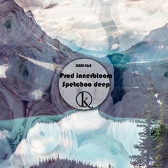 KRD468. Prod Innerbloom, Spetchoo Deep - Bucie (Original Mix)