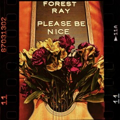 Please Be Nice (To Me)