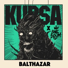 Kursa X Lone Drum - Balthazar
