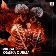 NIESA - Quema Quema [Hit BUY for FREE DOWNLOAD]