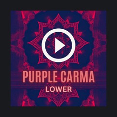 Lower - By Purple Carma - 2020 - freestyle beat