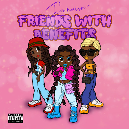 Stream Charmaine FRIENDS WITH BENEFITS by Charmaine Listen