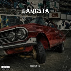 Maksatik - Gangsta