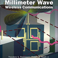 [ACCESS] KINDLE 📚 Millimeter Wave Wireless Communications by  Theodore S. Rappaport,