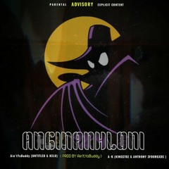 ANGINANHLONI(w/ Anthony & KingStoz)prod. UNTITLED & Kelo