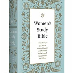 READ⚡️PDF❤️eBook ESV Women's Study Bible Full Audiobook