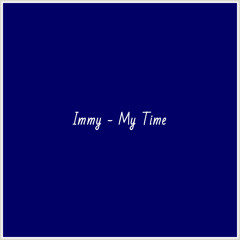 Immy - My Time