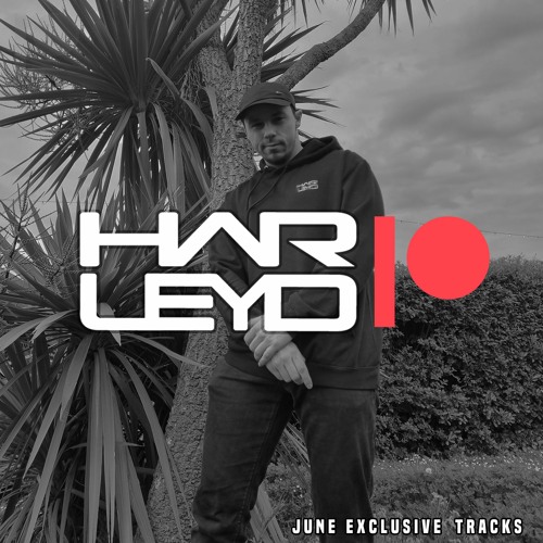 HARLEY D - PATREON - JUNE EXCLUSIVE TRACKS