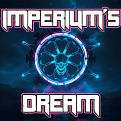 Imperium's Dream (Inspired by Warhammer 40k)