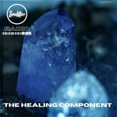 Soulstice Radio Episode 035 | The Healing Component