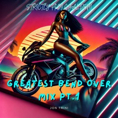 GREATEST BEND OVER MIX PT.1 (Dancehall)