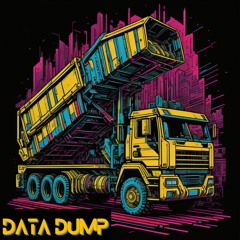 Data Dump (D8-10 X Dumpsta Trvck) - Butthurt Records Lab Mix VOL. 1