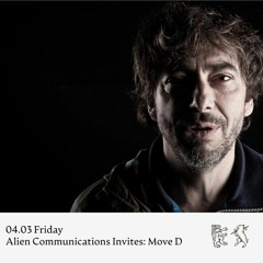 Alien Communications: Transmissions 005 - Move D